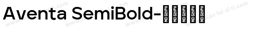 Aventa SemiBold字体转换